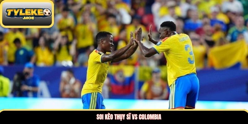 Đội hình dự kiến của cả hai đội Thụy Sĩ vs Colombia